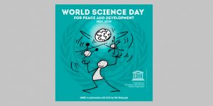 10 Kasım / Barış ve Kalkınma İçin Dünya Bilim Günü